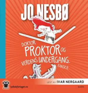 Pochette de Doktor Proktor og verdens undergang. Kanskje de Jo Nesbø