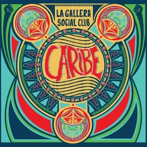 Pochette de Caribe de La Gallera Social Club