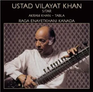 Pochette de Raga Enayetkhani Kanada de Vilayat Khan
