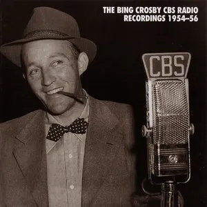 Pochette The Bing Crosby CBS Radio Recordings 1954-56