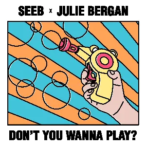 Pochette de Don’t You Wanna Play? de Seeb