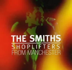Pochette de Shoplifters From Manchester (brilliant outtakes, demos & specials) de The Smiths