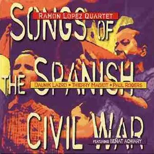 Pochette de Songs of the Spanish Civil War de Paul Rogers - Ramón López