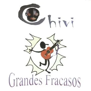 Pochette de Grandes Fracasos de El Chivi