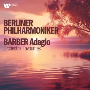 Pochette de Barber: Adagio - Orchestral Favourites de Edvard Grieg - Pablo de Sarasate - Carl Orff - Ludwig van Beethoven - Johann Sebastian Bach - George Frideric Handel - Robert Schumann - Richard Strauss - Maurice Ravel - Samuel Barber - Antonín Dvořák - Johann Strauss - Georges Bizet - Pyotr Ilyich Tchaikovsky - Antonio Vivaldi - Wolfgang Amadeus Mozart - Claude Debussy - Modest Mussorgsky - Igor Stravinsky - Carl Maria von Weber - Olivier Messiaen - Johannes Brahms - György Ligeti - Berliner Philharmoniker - Erik Satie - Johann Adolf Hasse - Giuseppe Verdi