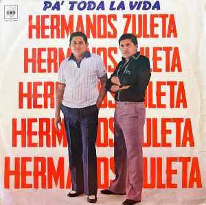 Pochette de Pa' toda la vida de Los Hermanos Zuleta