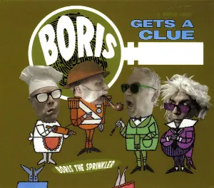 Pochette de Boris Gets A Clue de Boris the Sprinkler