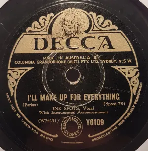 Pochette de I'll Make Up for Everything / The Best Things in Life Are Free de The Ink Spots