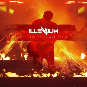 Pochette de Self Titled: Tour Edits de ILLENIUM
