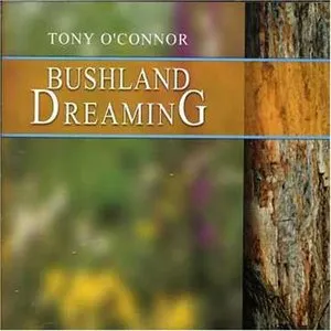 Pochette de Bushland Dreaming de Tony O'Connor