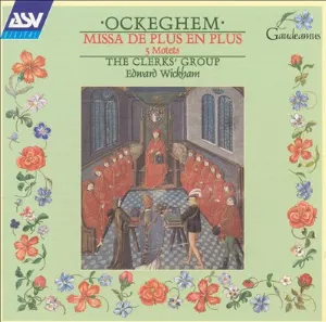 Pochette de Missa de plus en plus / 5 Motets de Johannes Ockeghem - The Clerks - Edward Wickham