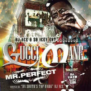 Pochette de Mr. Perfect de Gucci Mane