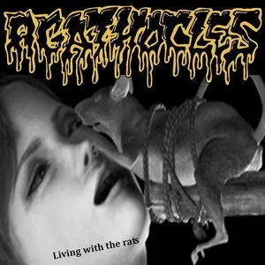 Pochette de Living With the Rats de Agathocles