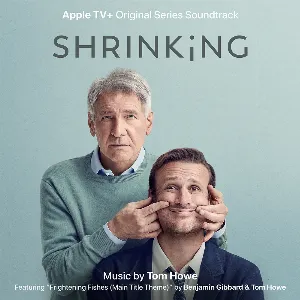 Pochette Shrinking: Season 1 (Apple TV+ Original Series Soundtrack)