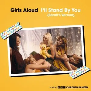 Pochette de I’ll Stand By You (Sarah’s Version) de Girls Aloud