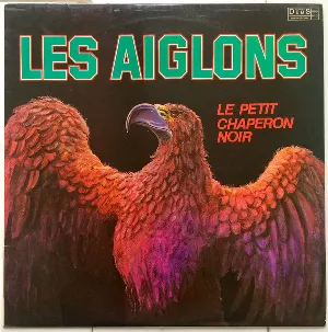 Pochette de Le Petit Chaperon Noir de Les Aiglons