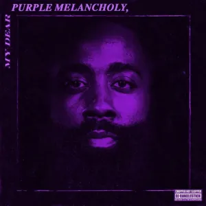 Pochette My Purple Melancholy (Chopped Not Slopped by DJ Candlestick)
