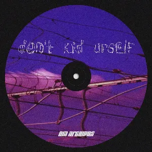 Pochette de Don’t Kid Urself de Nia Archives