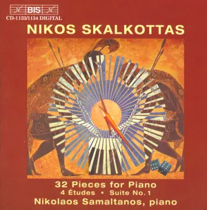 Pochette de 32 Pieces for Piano / 4 Études / Suite no. 1 de Nikos Skalkottas