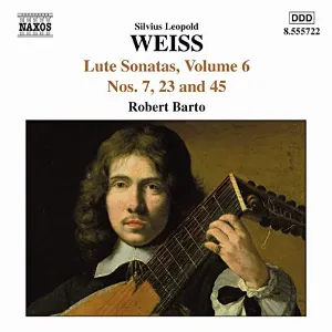 Pochette de Lute Sonatas, Volume 6: Nos. 7, 23 and 45 de Robert Barto - Sylvius Leopold Weiss
