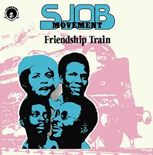 Pochette de Friendship Train de SJOB Movement
