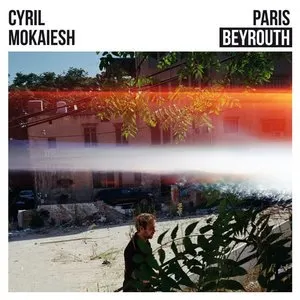 Pochette de Paris Beyrouth de Cyril Mokaiesh