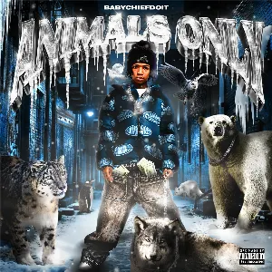 Pochette de ANIMALS ONLY de BabyChiefDoit