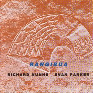 Pochette de Rangirua de Evan Parker