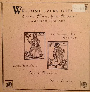 Pochette de Welcome Every Guest - Songs From John Blow's Amphion Anglicus de John Blow - The Consort of Musicke