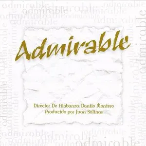 Pochette de Admirable de Danilo Montero