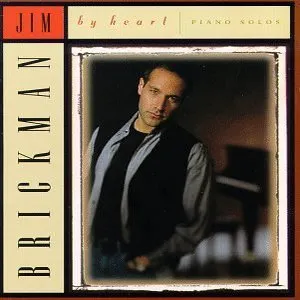 Pochette de By Heart: Piano Solos de Jim Brickman