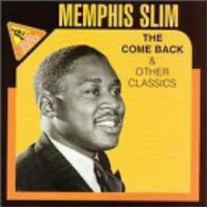 Pochette de Come Back & Other Classics de Memphis Slim
