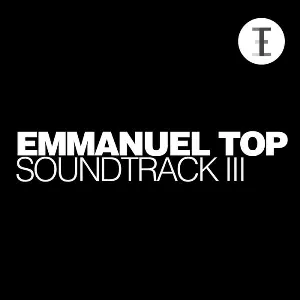Pochette de Soundtrack III de Emmanuel Top
