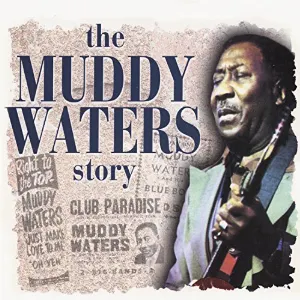 Pochette The Muddy Waters Story