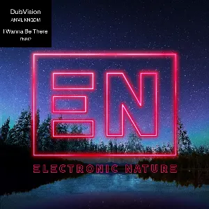 Pochette de I Wanna Be There de DubVision