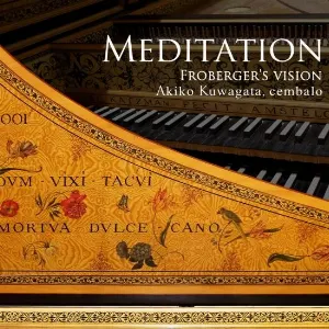 Pochette de Meditation: Froberger's Vision de Johann Jakob Froberger