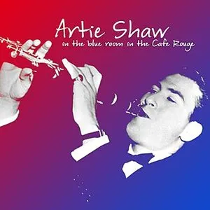 Pochette de In the Blue Room / In the Café Rouge de Artie Shaw and His Orchestra