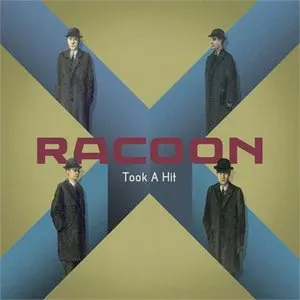 Pochette de Took A Hit de Racoon