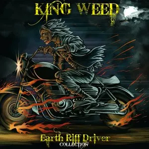 Pochette de Earth Riff Driver: Collection de King Weed