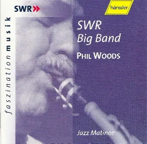 Pochette de Jazz Matinee de SWR Big Band - Phil Woods