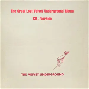 Pochette de The Great Lost Velvet Underground Album de The Velvet Underground