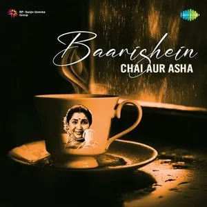Pochette de Baarishein, Chai Aur Asha de Asha Bhosle