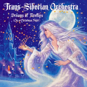 Pochette de Dreams of Fireflies (on a Christmas Night) de Trans‐Siberian Orchestra