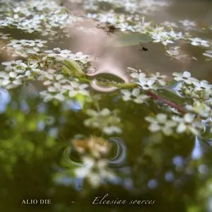 Pochette de Eleusian Sources de Alio Die