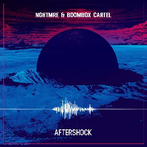 Pochette de Aftershock de NGHTMRE