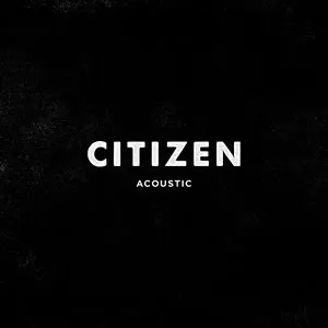 Pochette de Acoustic de Citizen