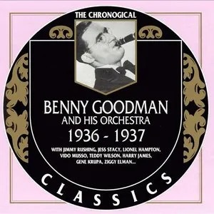 Pochette de The Chronological Classics: Benny Goodman and His Orchestra 1936-1937 de Benny Goodman and His Orchestra