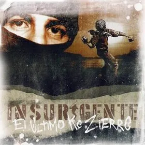 Pochette de Insurgente de El Último ke Zierre