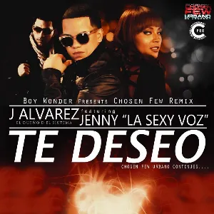Pochette de Te deseo (Chosen Few remix) de J Álvarez