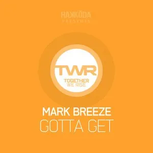Pochette de Gotta Get de Breeze